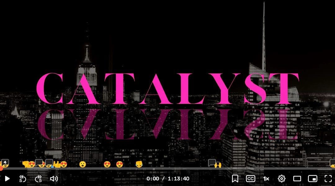 watch the catalyst masterclass