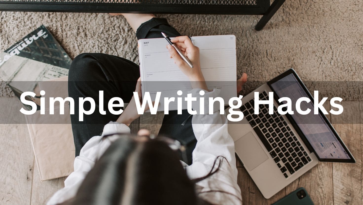 simple writing hacks
